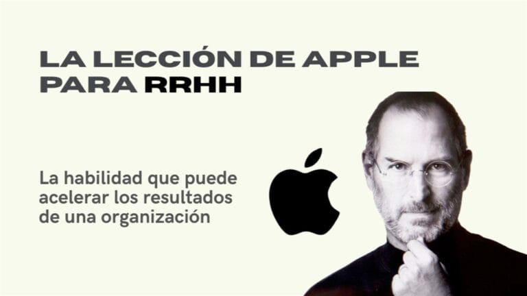 La lección de Apple para RRHH: la habilidad que acelera los resultados