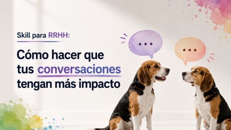 Cómo hacer que tus conversaciones tengan más impacto